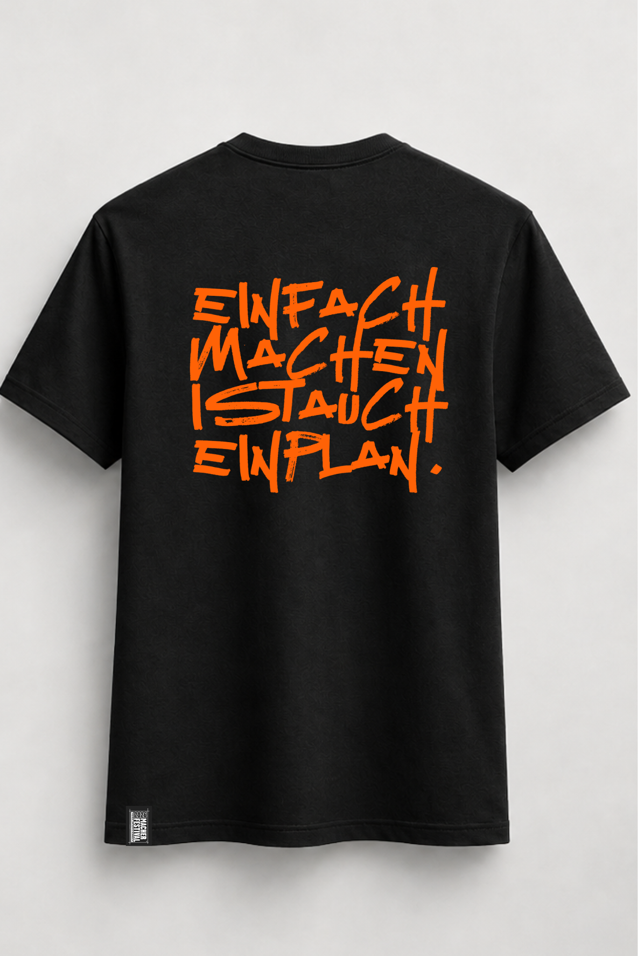 Einfach Machen 2026 T-Shirt
